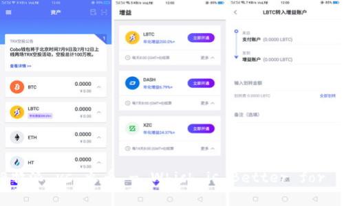 Comparative Analysis: B特派 vs 火币 - Which is Better for Cryptocurrency Trading?